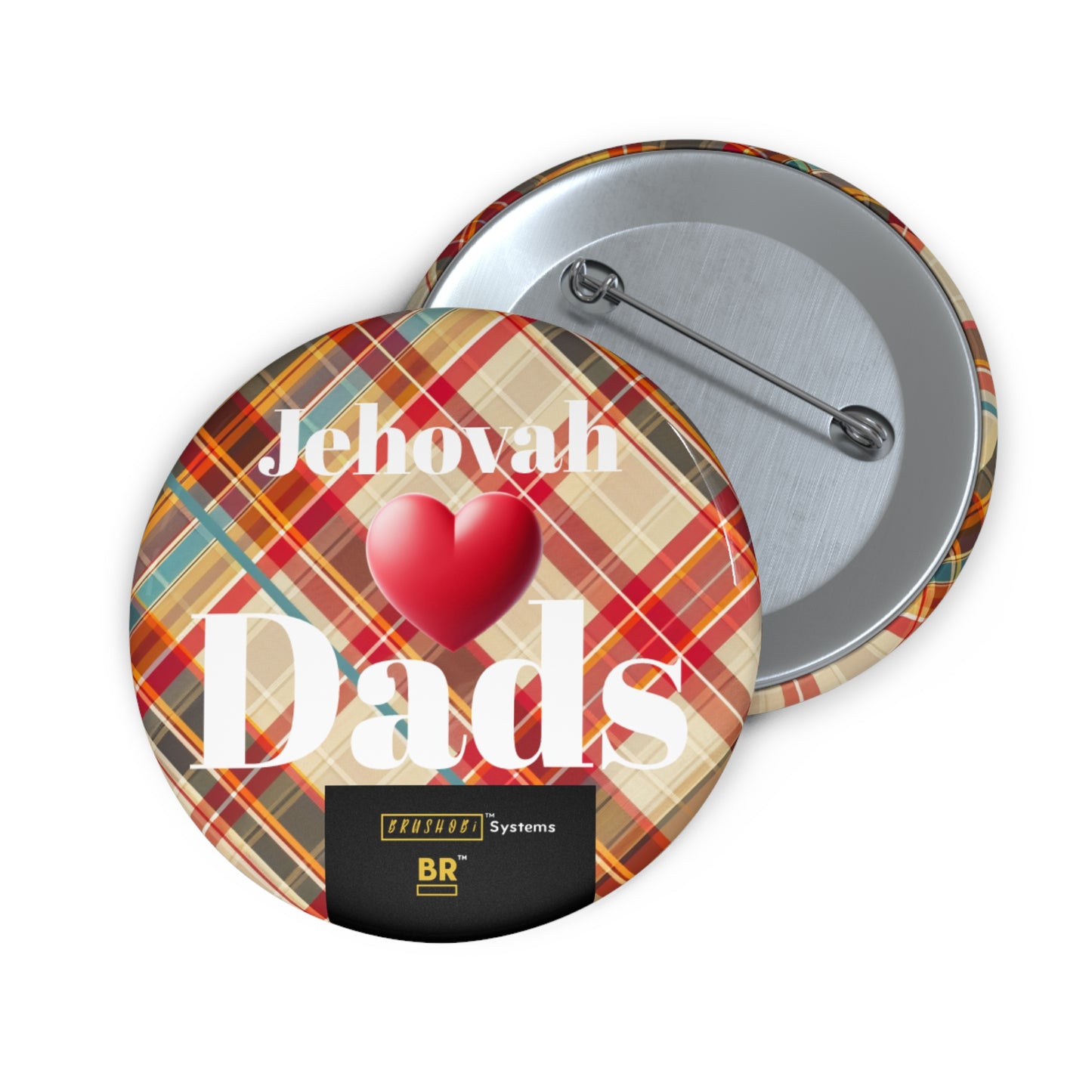 BRUSHOBi Systems Preaching Aid - Jehovah ❤️ Dads - Reasons To Love Jehovah Button Best Father Gift