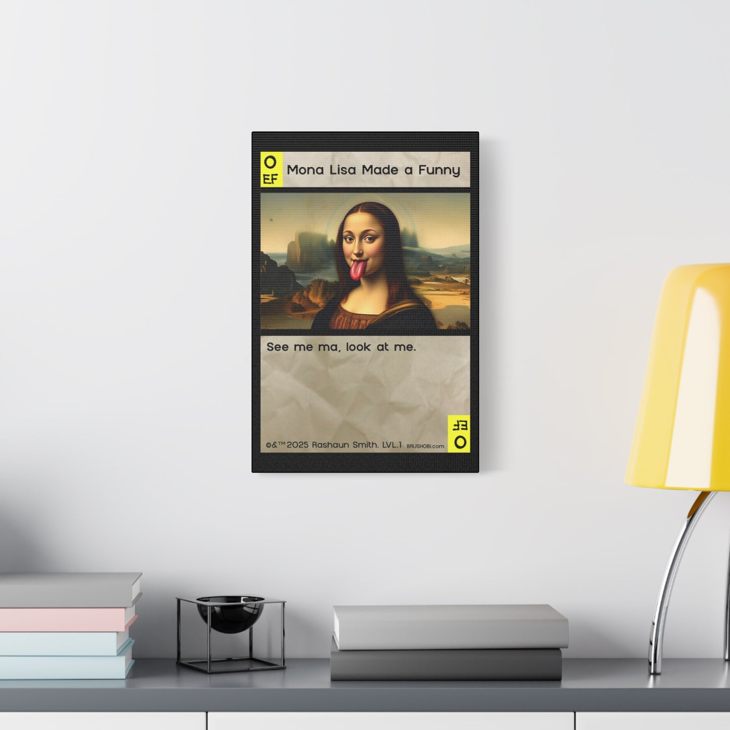 BRUSHOBi Systems Humorous Wall Art Painting Card Canvas - "Mona Lisa Made a Funny - See Me Ma, Look At Me."