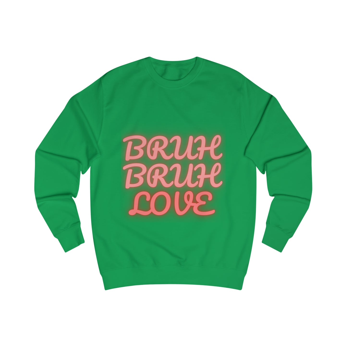 "Bruh Bruh Love" Men's Sweatshirt