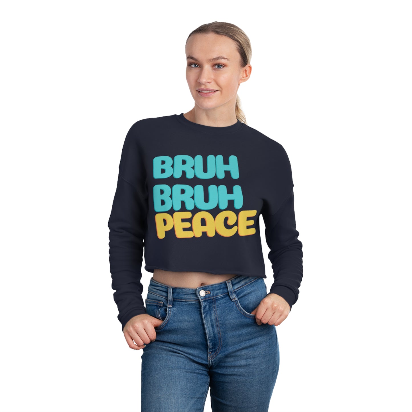 "Bruh Bruh Peace" Women's Cropped Sweatshirt