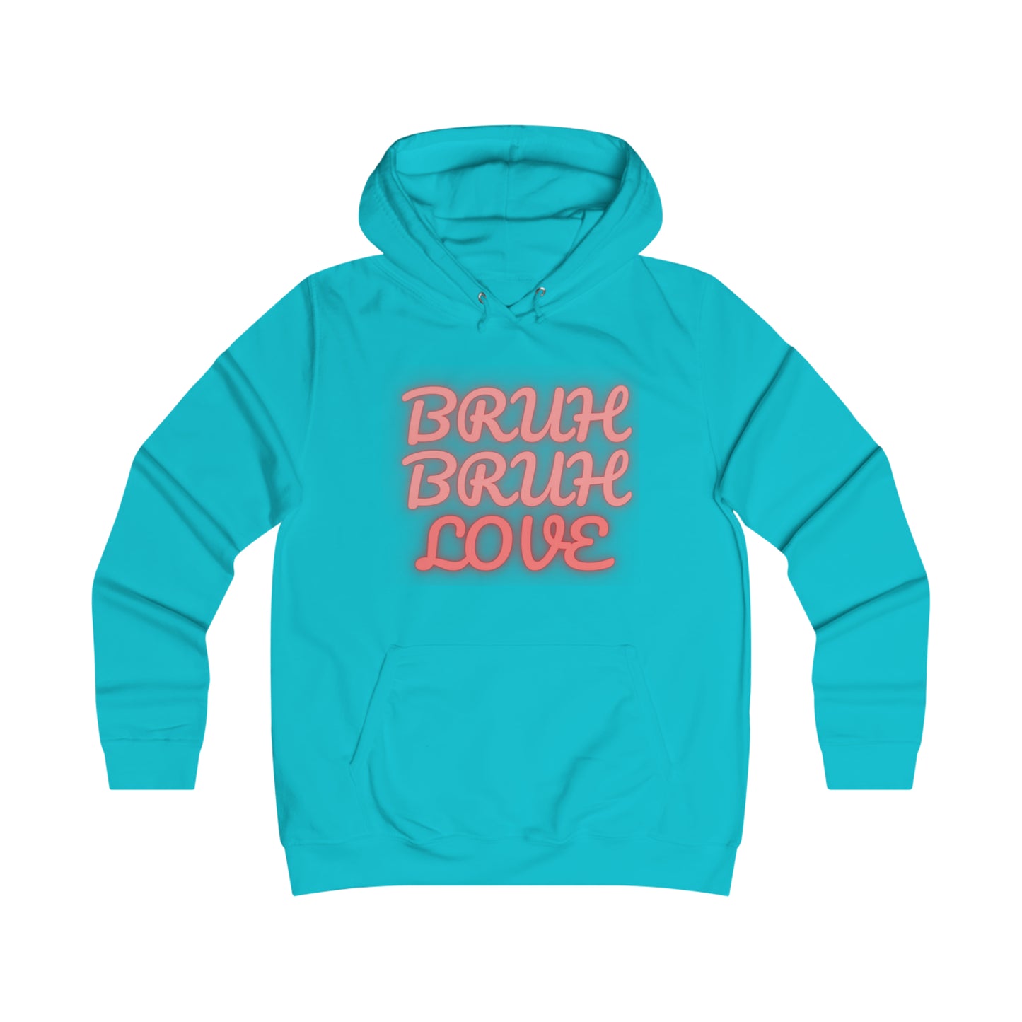 "Bruh Bruh Love" Girlie College Hoodie