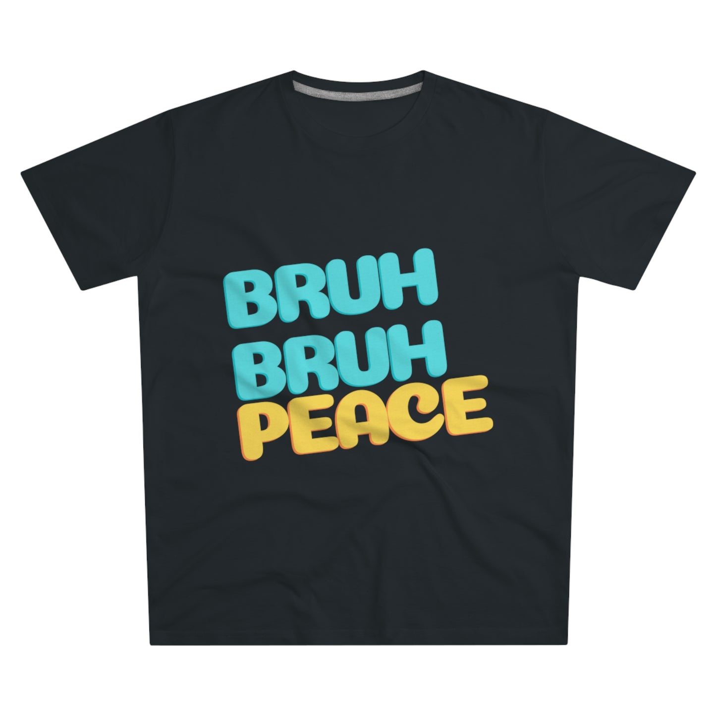 "Bruh Bruh Peace" Men's Modern-fit Tee