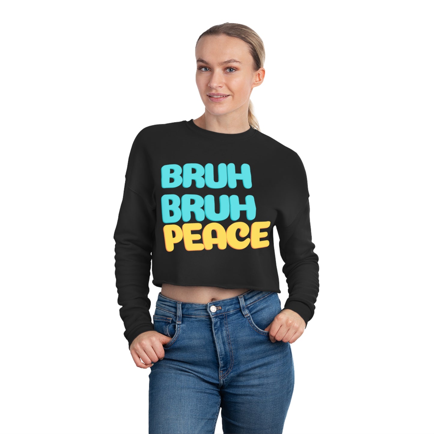 "Bruh Bruh Peace" Women's Cropped Sweatshirt