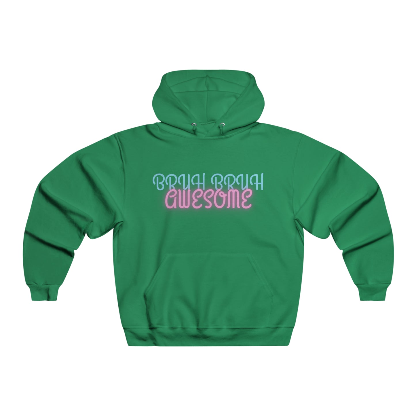 "Bruh bruh awesome" Men's NUBLEND® Hoodie