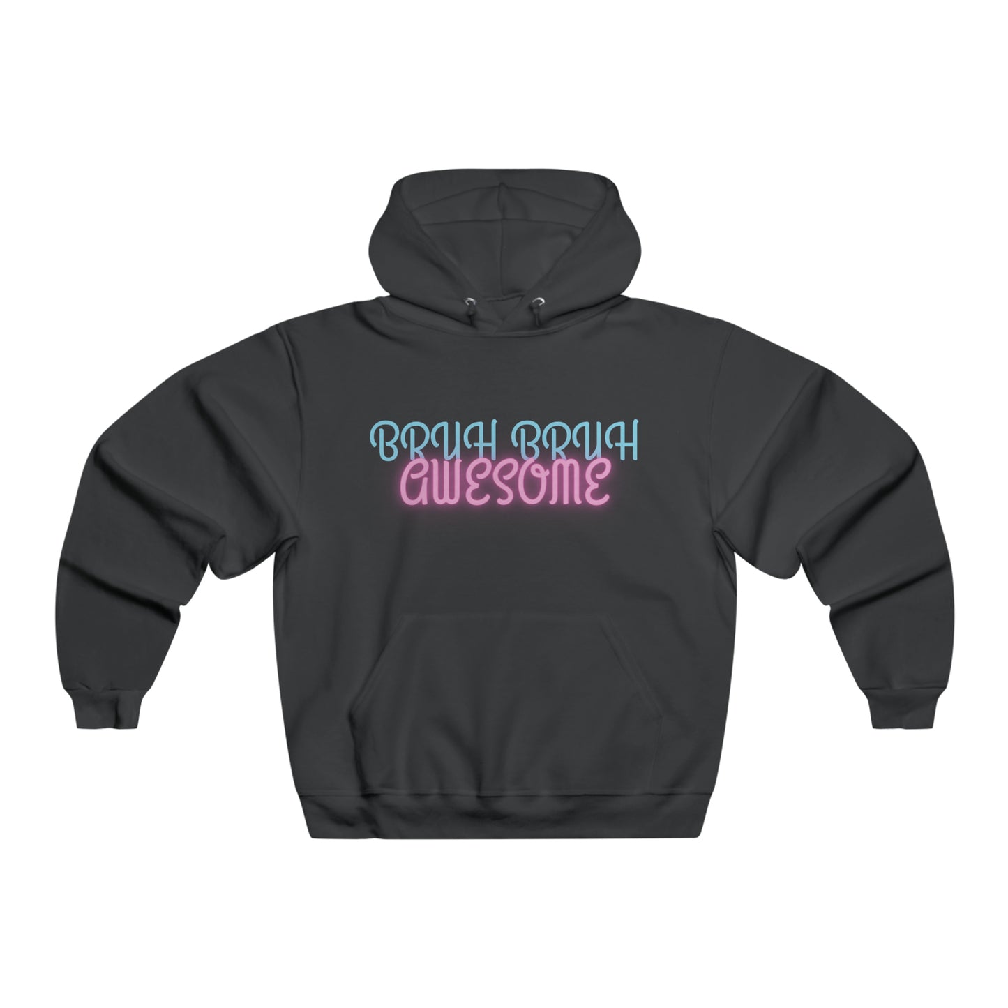 "Bruh bruh awesome" Men's NUBLEND® Hoodie