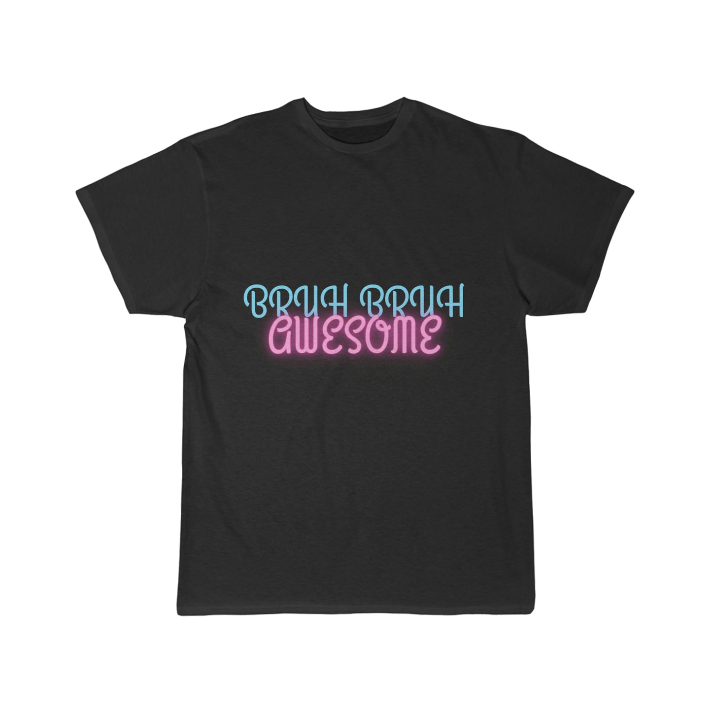 "Bruh bruh awesome"  Men's Short Sleeve Tee